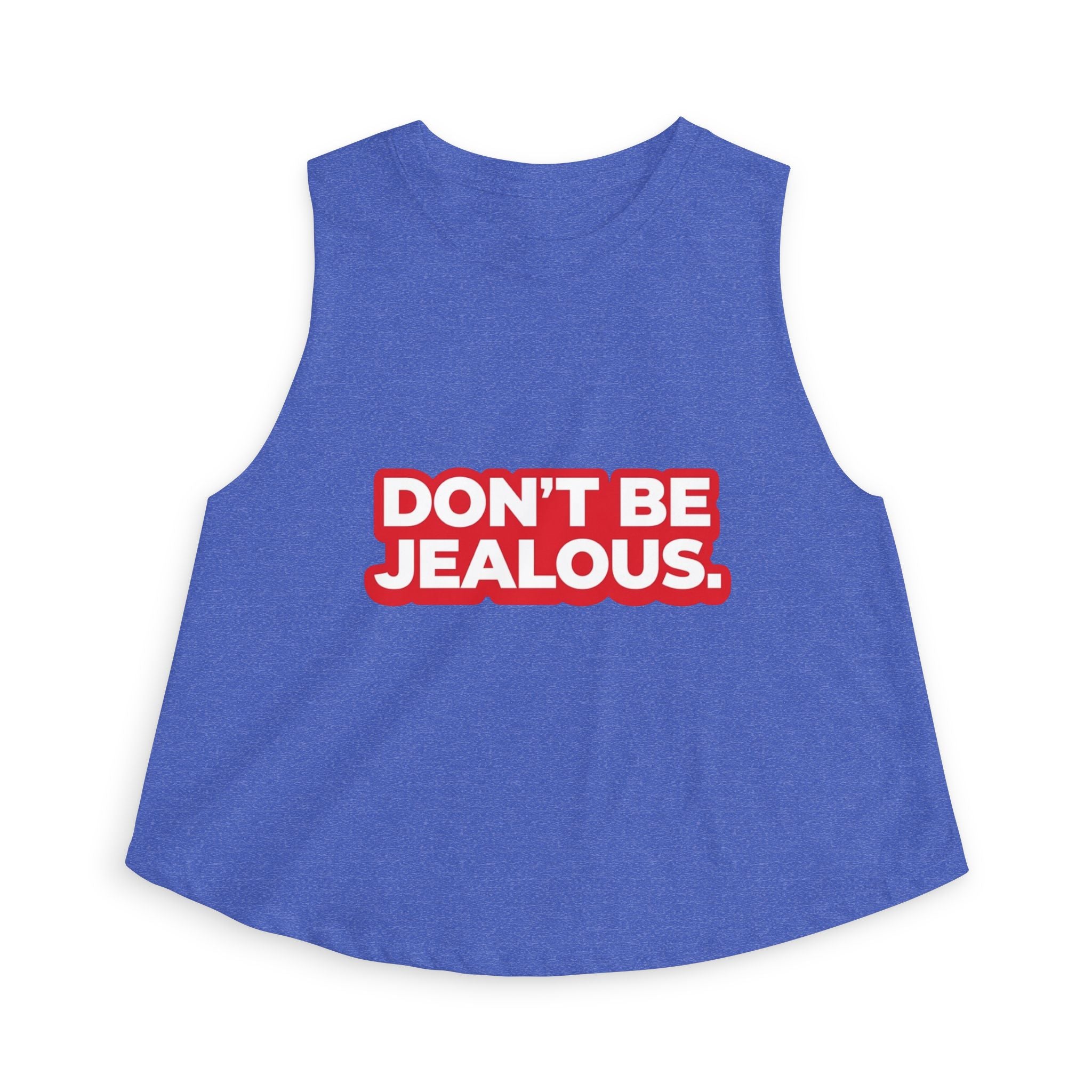Don't Be Jealous Graphic Crop Top - Women's Sleeveless Muscle Style Tee