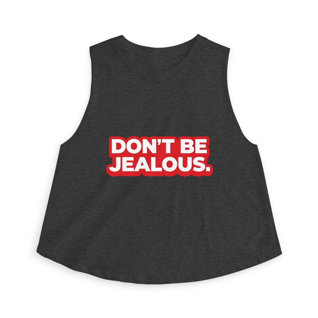 Don't Be Jealous Graphic Crop Top - Women's Sleeveless Muscle Style Tee