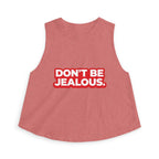 Don't Be Jealous Graphic Crop Top - Women's Sleeveless Muscle Style Tee