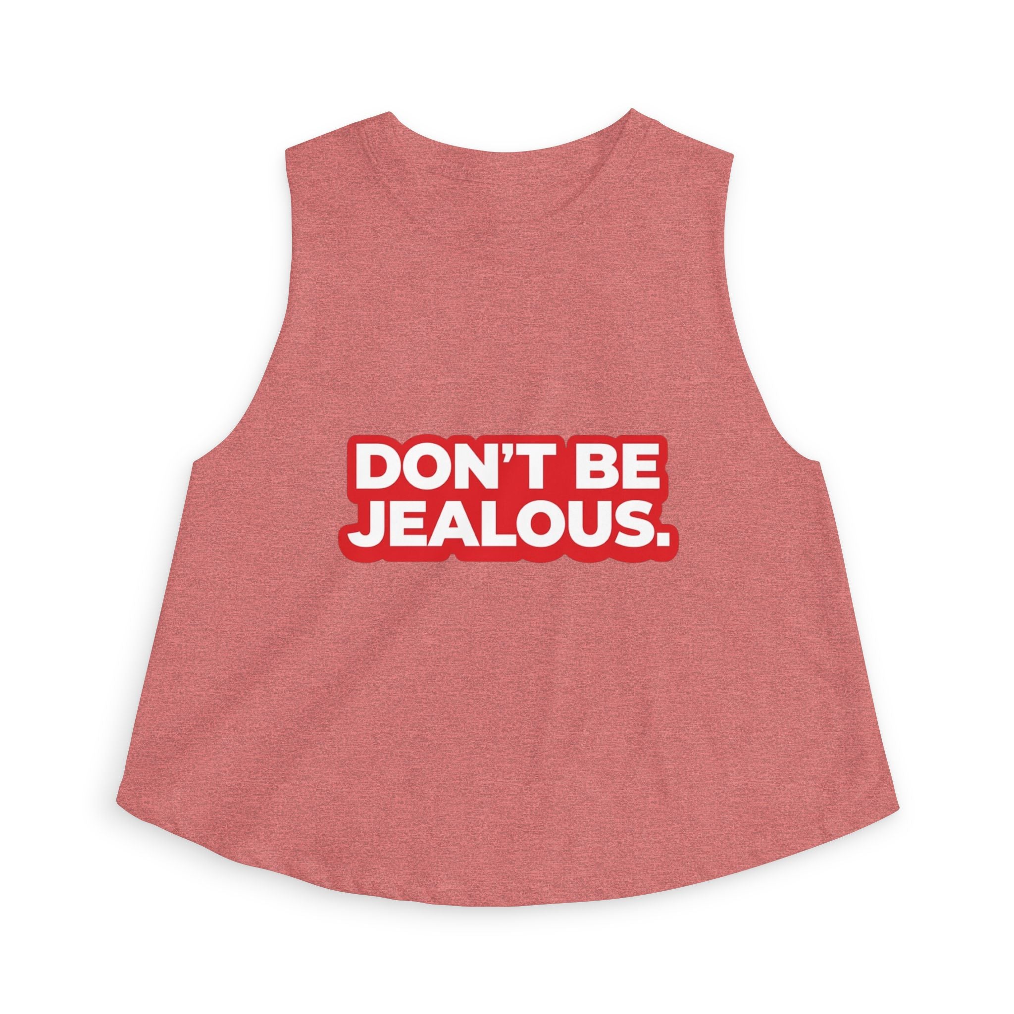 Don't Be Jealous Graphic Crop Top - Women's Sleeveless Muscle Style Tee