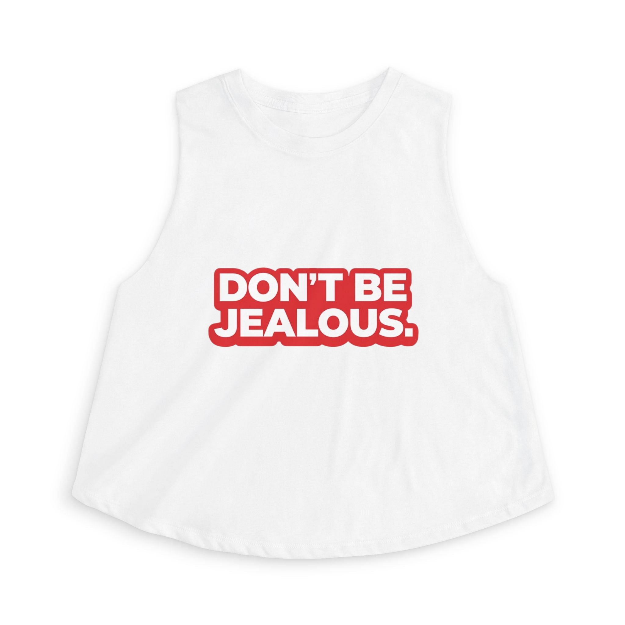 Don't Be Jealous Graphic Crop Top - Women's Sleeveless Muscle Style Tee